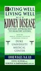 Eating WellLiving Well with Kidney Disease  Dietary Approaches to Healthy Living