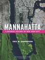 Mannahatta A Natural History of New York City