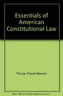 Essentials of American Constitutional Law