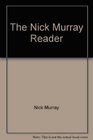 The Nick Murray Reader