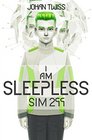 I AM SLEEPLESS Sim 299