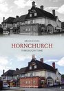 Hornchurch Elm Park and Harold Wood Through Time