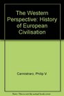 The Western Perspective A History of European Civilization Comprehensive