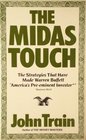 The Midas Touch The Strategies That Have Made Warren Buffett America's PreEminent Investor