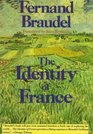 The Identity of France Vol 1 History and Environment