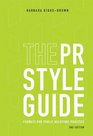 The PR Styleguide Formats for Public Relations Practice