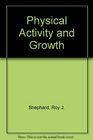 Physical Activity and Growth