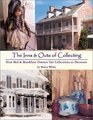 The Inns & Outs of Collecting: How Bed and Breakfast Owners Use Collections to Decorate