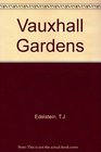 Vauxhall Gardens