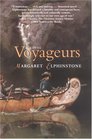 Voyageurs A Novel