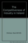 The Competitiveness of Industry in Ireland An International Perspective