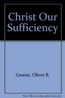 Christ Our Sufficiency