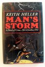 Man's Storm A Novel of Crime Set in London 1703