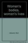 Women's bodies women's lives