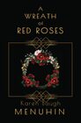 A Wreath of Red Roses Heathcliff Lennox Investigates