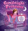 Goodnight Princess The Perfect Bedtime Book