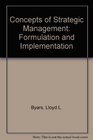 Concepts of Strategic Management Formulation and Implementation