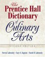 Prentice Hall Dictionary of Culinary Arts The