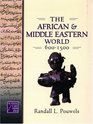 The African and Middle Eastern World 6001500