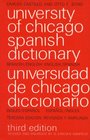 The University of Chicago Spanish dictionary A new concise SpanishEnglish and EnglishSpanish dictionary of words and phrases basic to the written and  English equivalents