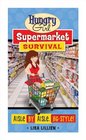 Hungry Girl Supermarket Survival Guide