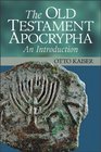 Old Testament Apocrypha The An Introduction