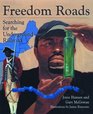 Freedom Roads Searching for the Underground Railroad