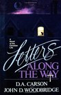 Letters Along the Way A Novel of the Christian Life