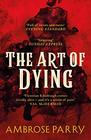 The Art of Dying (Raven & Fisher, Bk 2)