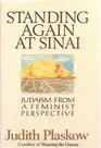Standing Again at Sinai Judaism from a Feminist Perspective
