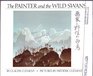 The Painter and the Wild Swans