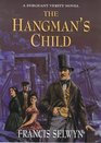 The Hangman's Child A Sergeant Verity Novel