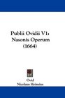 Publii Ovidii V1 Nasonis Operum