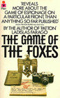 THE GAME OF THE FOXES