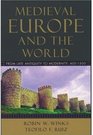 Medieval Europe And The World From Late Antiquity To Modernity 4001500