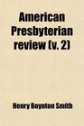 American Presbyterian Review