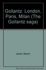 Gollantz London Paris Milan