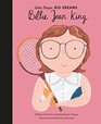 Billie Jean King (Little People, BIG DREAMS, Bk 39)