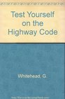 Test Yourself on the Highway Code