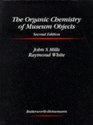 Organic Chemistry of Museum Objects The Second Edition
