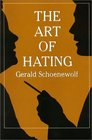 The Art of Hating