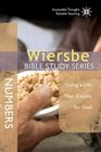 The Wiersbe Bible Study Series Numbers Living a Life That Counts for God