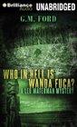 Who In Hell Is Wanda Fuca