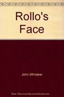 Rollo's Face