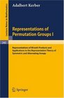 Representations of Permutation Groups I Representations of Wreath Products and Applications to the Representation Theory of Symmetric and Alternating Groups