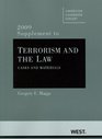 Terrorism and the Law Cases and Materials 2009 Supplement
