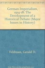 German Imperialism 191418 The Development of a Historical Debate