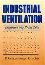 Industrial Ventilation Engineering Principles