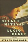 Title THE SECRET MITZVAH OF LUCIO BURKE