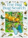 The Big Bug Search (Look/Puzzle/Learn Series)